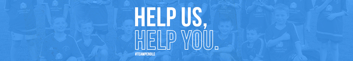 Help Us, Help You. | Pendle Sportswear