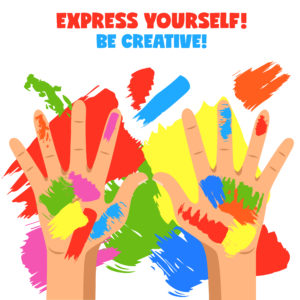 Express yourself! Be creative!