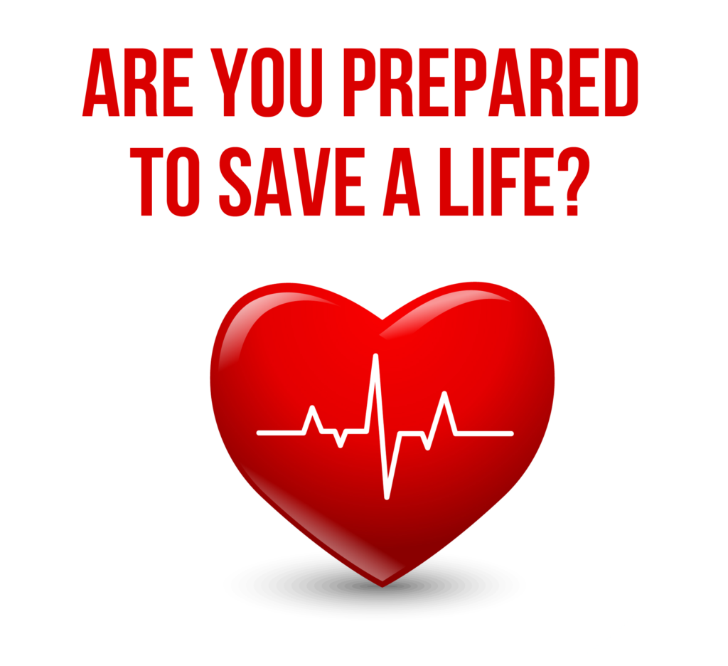Are you prepared to save a life?