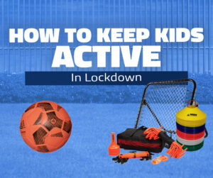 How To Keep Kids Active in Lockdown