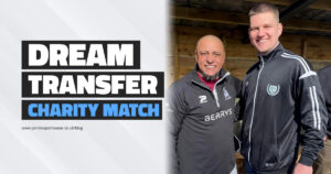 Dream Transfer Charity Match Blog Post