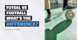 Futsal vs Football- What's the Difference Blog