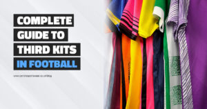 Guide to Third Kits in Football
