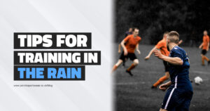 Tips For Training in the Rain