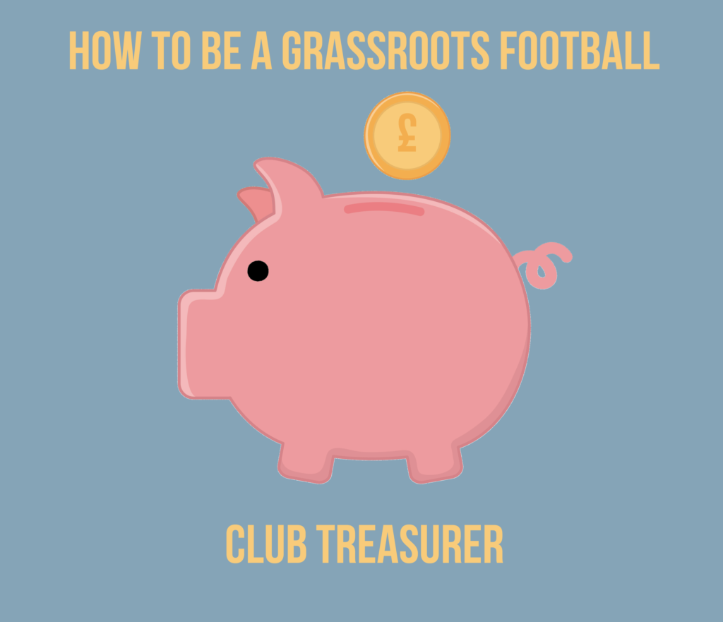 how to be a grassroots football club treasurer