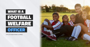 What is a football welfare officer?